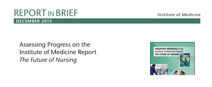 Assessing Progress on the Institute of Medicine Report: The Future of Nursing